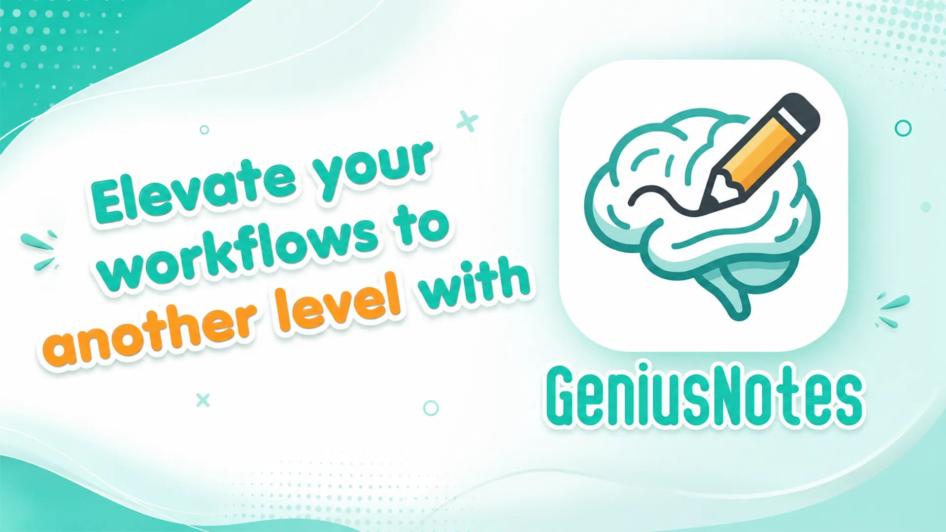 GeniusNotes demo video: elevate your workflows to another level